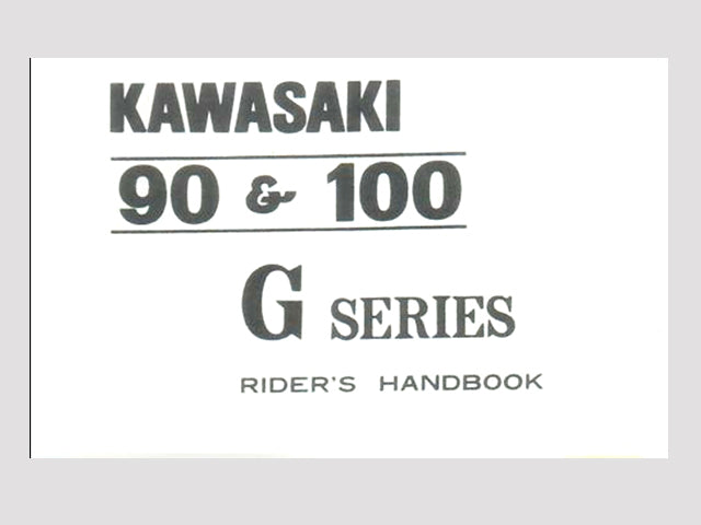 Kawasaki 90 &100 G Rider's Handbook GA1 GA2 G3SS G3TR