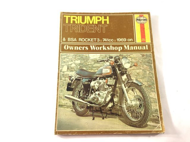 Haynes Triumph Trident &amp; BSA Rocket 3 Owner's Workshop Manual