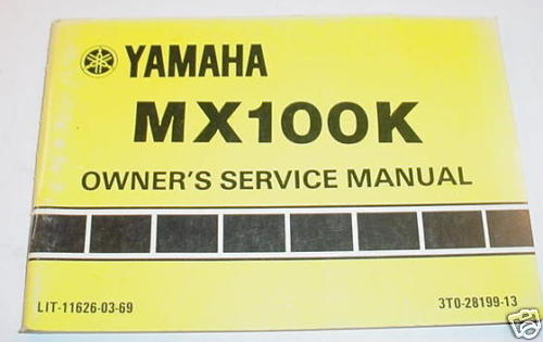 GENUINE YAMAHA MX100K Owners Service Manual  NICE