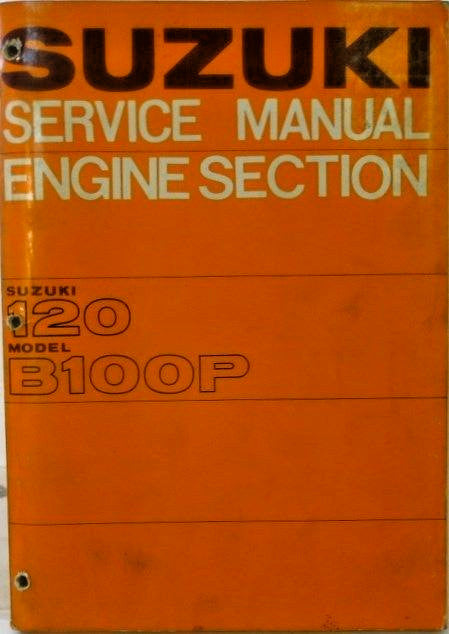 OEM SUZUKI 120 B100P SERVICE MANUAL ENGINE SECTION Printed June 1966
