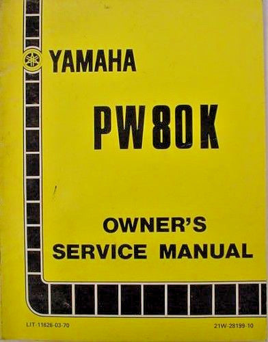 GENUINE YAMAHA PW80K OWNERS SERVICE MANUAL PW 80K