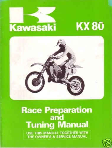 GENUINE KAWASAKI KX80 KX 80 RACE/TUNE MANUAL