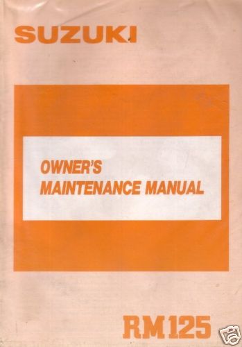 GENUINE SUZUKI OWNERS MAINTENANCE MANUAL RM125 RM 125