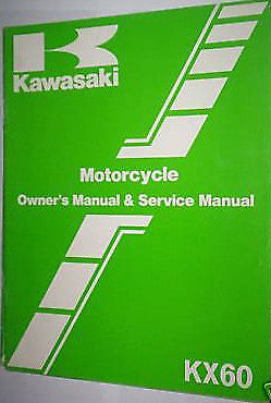 FACTORY Kawasaki KX60 KX 60 A2 OWNERS SERVICE MANUAL