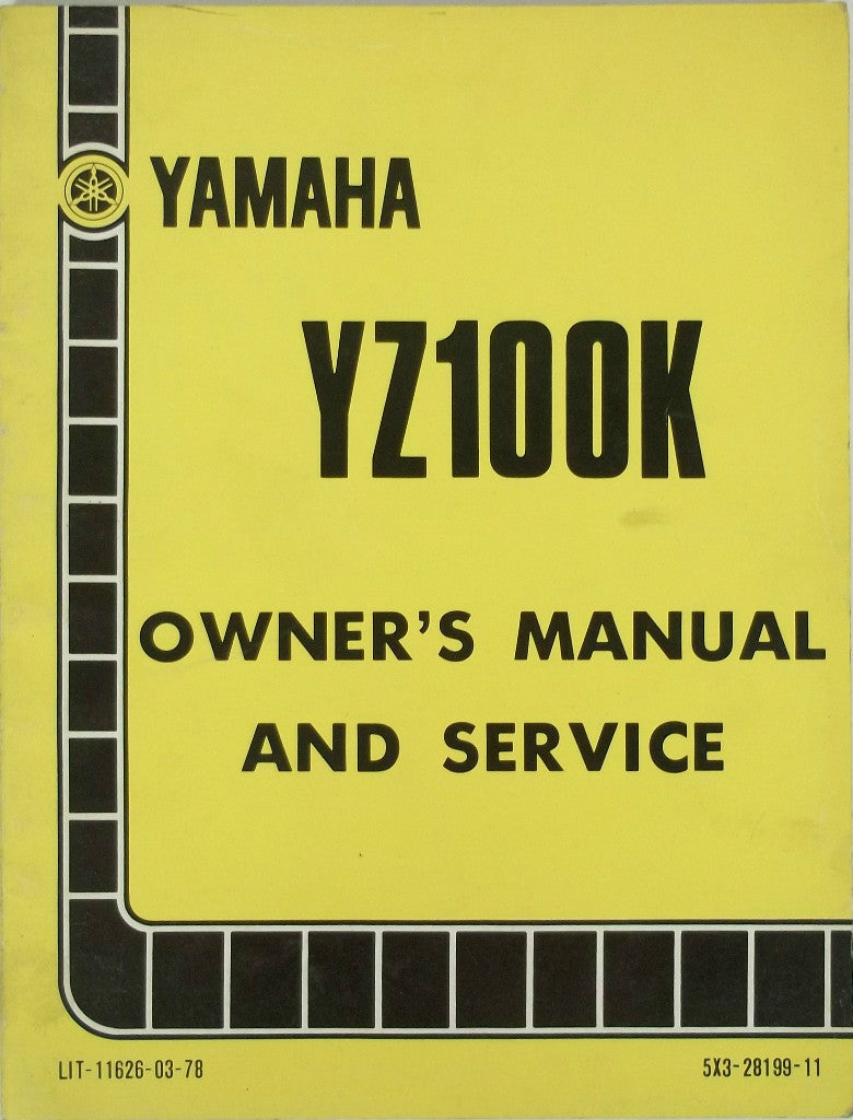 GENUINE YAMAHA YZ100K Owner and Service Manual