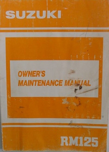 GENUINE SUZUKI RM125 OWNER'S MAINTENANCE MANUAL RM 125