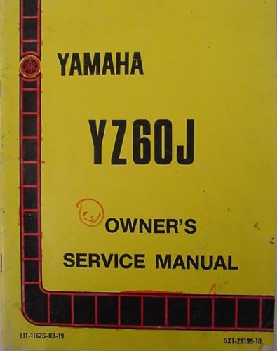 GENUINE YAMAHA YZ60J OWNERS SERVICE MANUAL NICE PAGES!