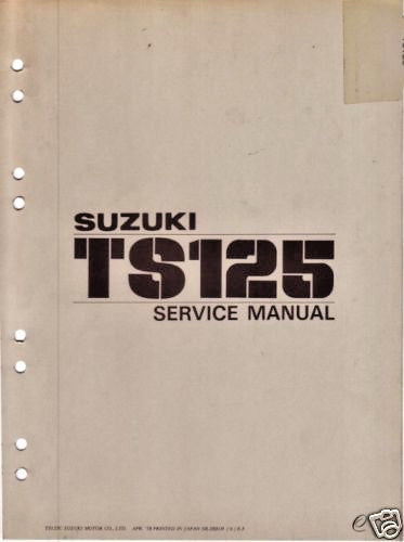 SUZUKI FACTORY SERVICE MANUAL TS125 TS 125 TS125 N T