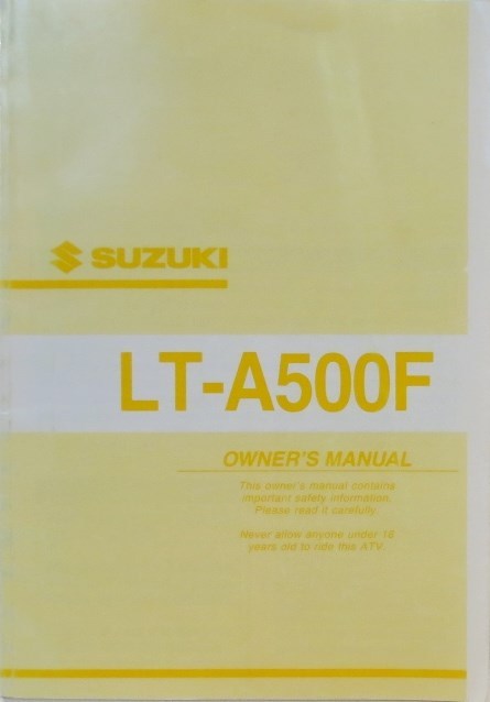 OEM SUZUKI LT-A500F OWNER MANUAL Printed 2001 ATV 99011-03G50-03A