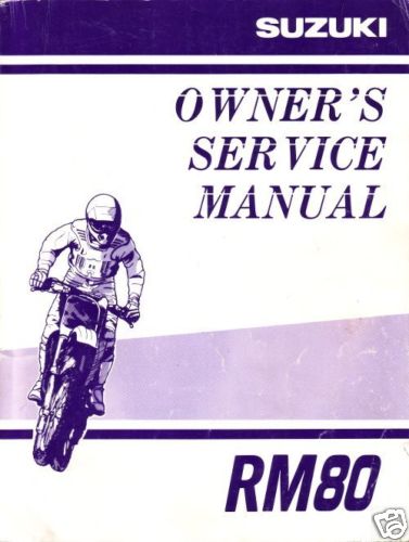 SUZUKI FACTORY OWNERS SERVICE MANUAL RM80 RM 80